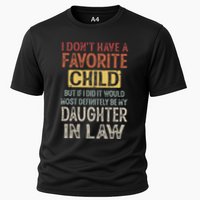 I DonT Have A Favorite Child But If I Did It Would Most Performance Shirt