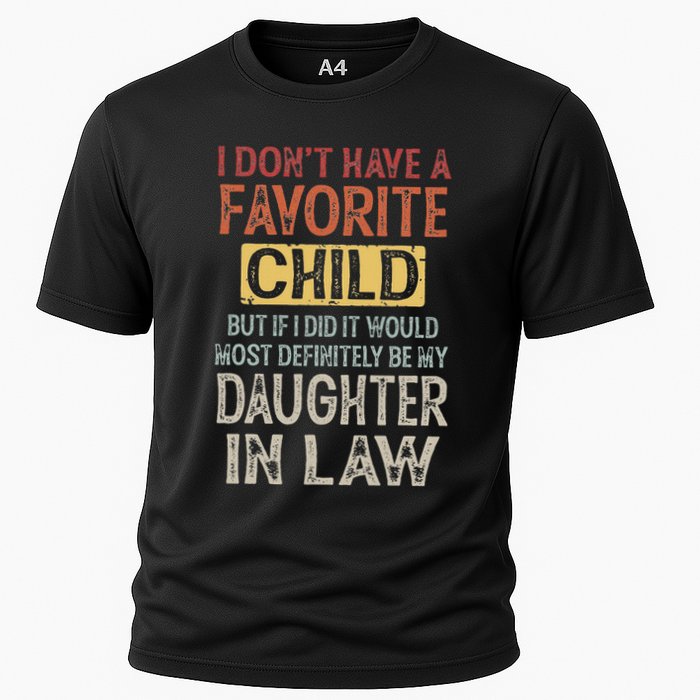 I DonT Have A Favorite Child But If I Did It Would Most Performance Shirt