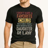 I DonT Have A Favorite Child But If I Did It Would Most Performance Shirt