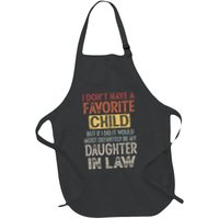 I DonT Have A Favorite Child But If I Did It Would Most Apron