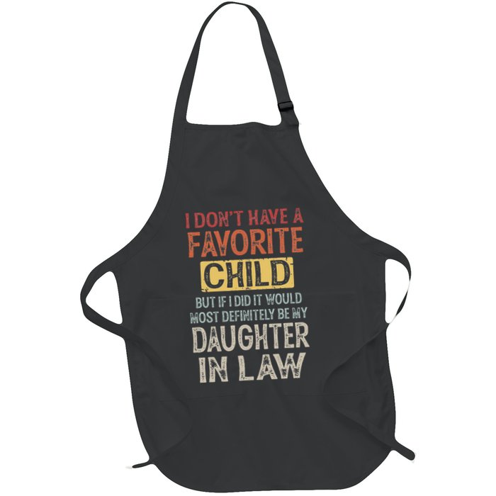 I DonT Have A Favorite Child But If I Did It Would Most Apron