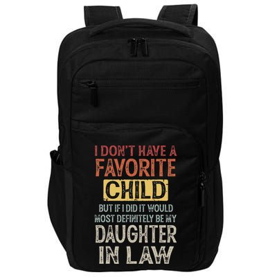 I DonT Have A Favorite Child But If I Did It Would Most Impact Tech Backpack