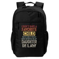 I DonT Have A Favorite Child But If I Did It Would Most Backpack