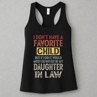 I DonT Have A Favorite Child But If I Did It Would Most Womens Tank Top