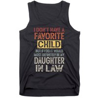 I DonT Have A Favorite Child But If I Did It Would Most Tank Top