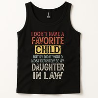 I DonT Have A Favorite Child But If I Did It Would Most Tank Top