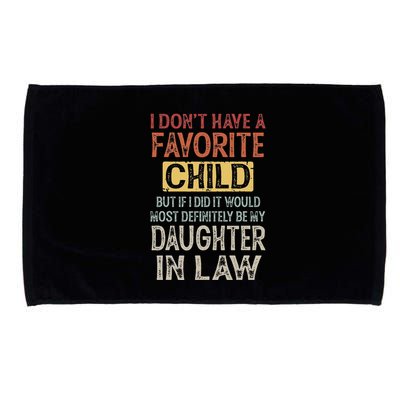 I DonT Have A Favorite Child But If I Did It Would Most Microfiber Hand Towel