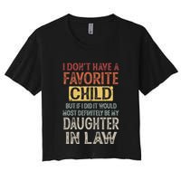 I DonT Have A Favorite Child But If I Did It Would Most Crop Top