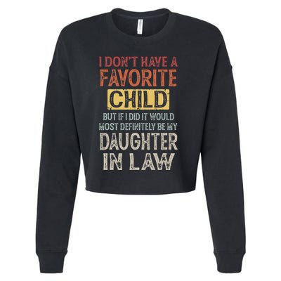 I DonT Have A Favorite Child But If I Did It Would Most Cropped Pullover Crew
