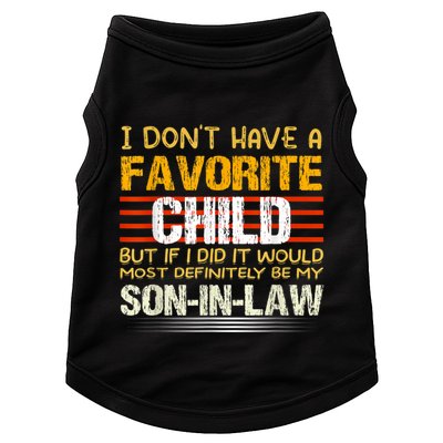 I Don't Have A Favorite Child But If I Did It Would Most Doggie Tank
