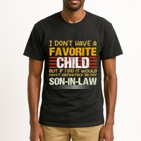 I Don't Have A Favorite Child But If I Did It Would Most Tall T-Shirt
