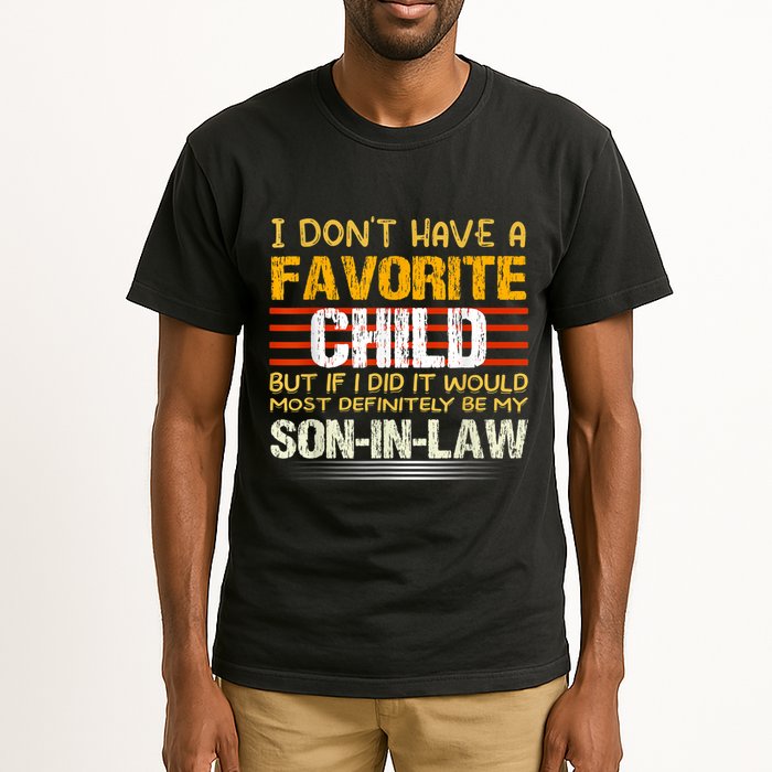 I Don't Have A Favorite Child But If I Did It Would Most Tall T-Shirt