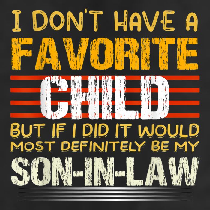 I Don't Have A Favorite Child But If I Did It Would Most Beanie
