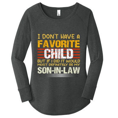 I Don't Have A Favorite Child But If I Did It Would Most Women's Perfect Tri Tunic Long Sleeve Shirt