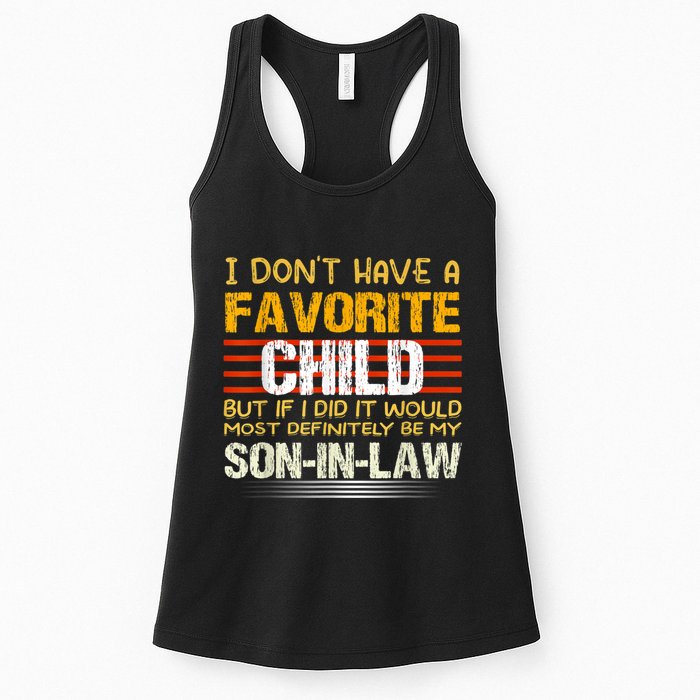 I Don't Have A Favorite Child But If I Did It Would Most Womens Tank Top