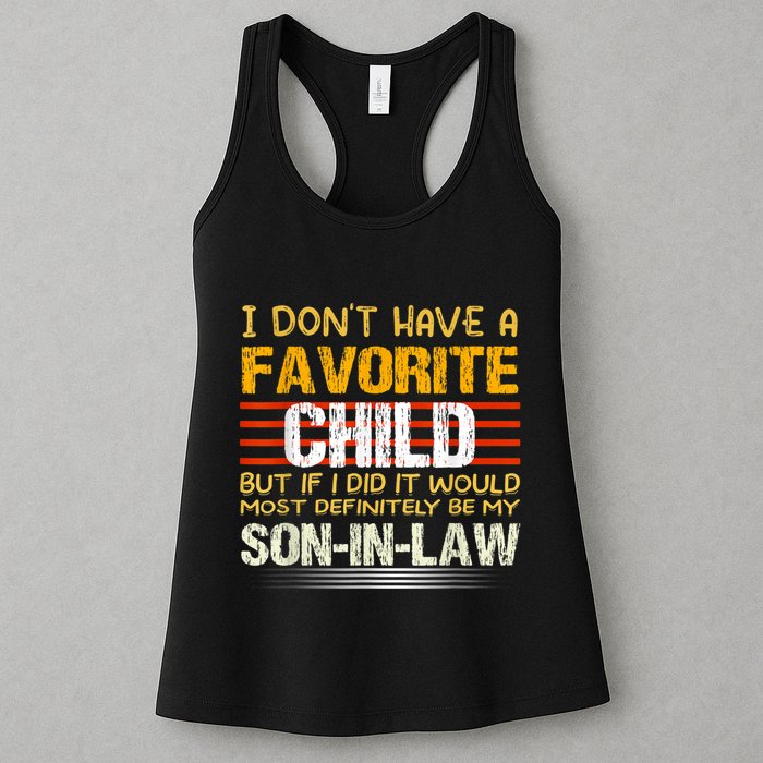 I Don't Have A Favorite Child But If I Did It Would Most Womens Tank Top