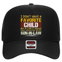 I Don't Have A Favorite Child But If I Did It Would Most Trucker Hat