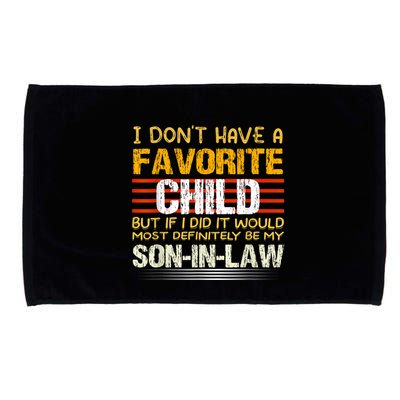 I Don't Have A Favorite Child But If I Did It Would Most Microfiber Hand Towel