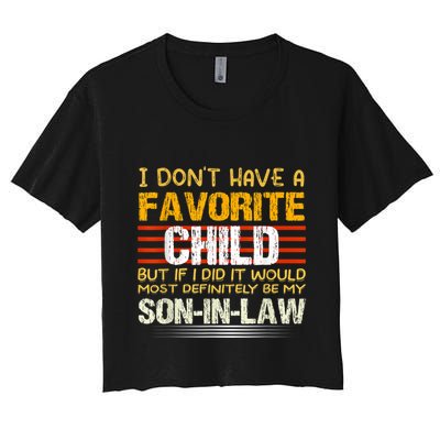 I Don't Have A Favorite Child But If I Did It Would Most Crop Top