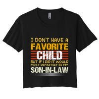 I Don't Have A Favorite Child But If I Did It Would Most Crop Top