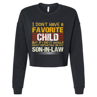 I Don't Have A Favorite Child But If I Did It Would Most Cropped Pullover Crew