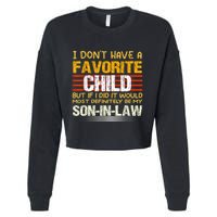 I Don't Have A Favorite Child But If I Did It Would Most Cropped Pullover Crew