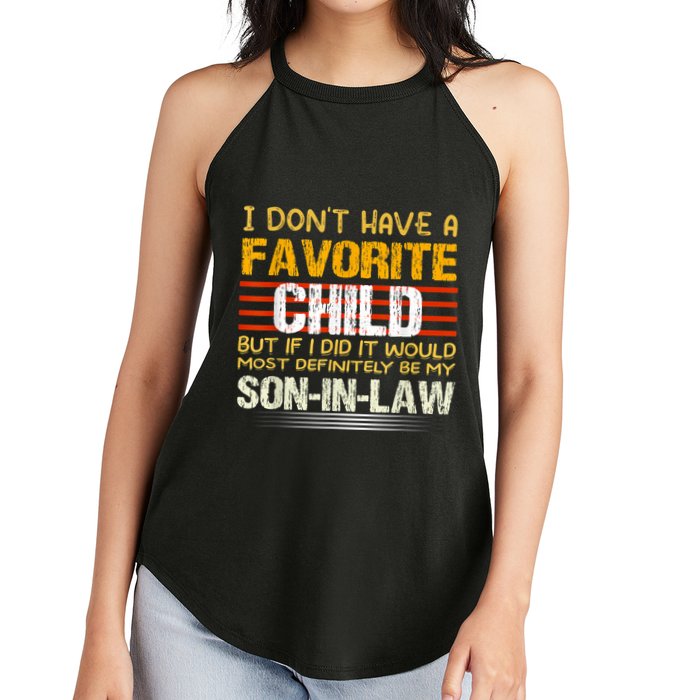 I Don't Have A Favorite Child But If I Did It Would Most Women's Perfect Tri Rocker Tank