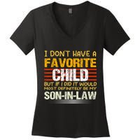 I Don't Have A Favorite Child But If I Did It Would Most Women's V-Neck T-Shirt