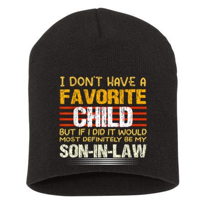 I Don't Have A Favorite Child But If I Did It Would Most Short Acrylic Beanie