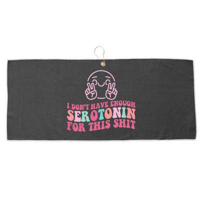 i don't have enough serotonin for this shit Large Microfiber Waffle Golf Towel