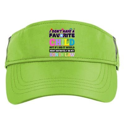 I DonT Have A Favorite Child Son In Law Adult Drive Performance Visor