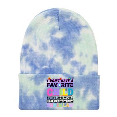 I DonT Have A Favorite Child Son In Law Tie Dye 12in Knit Beanie