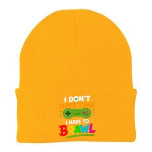 I DonT Have Time I Have To Brawl Showdown Stars Funny Gamer Knit Cap Winter Beanie