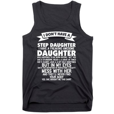 I DONT HAVE A STEPDAUGHTER I HAVE A FREAKING AWESOME DAUGHTER Tank Top