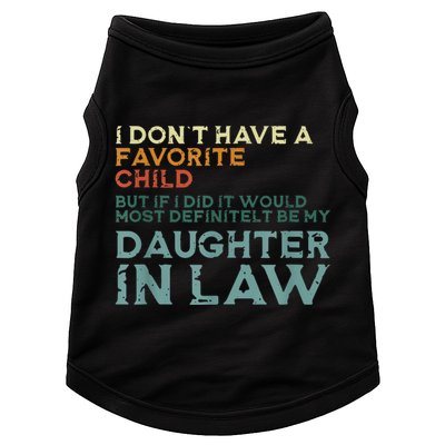 I Dont Have A Favorite Child But If I Did It Would Most Doggie Tank