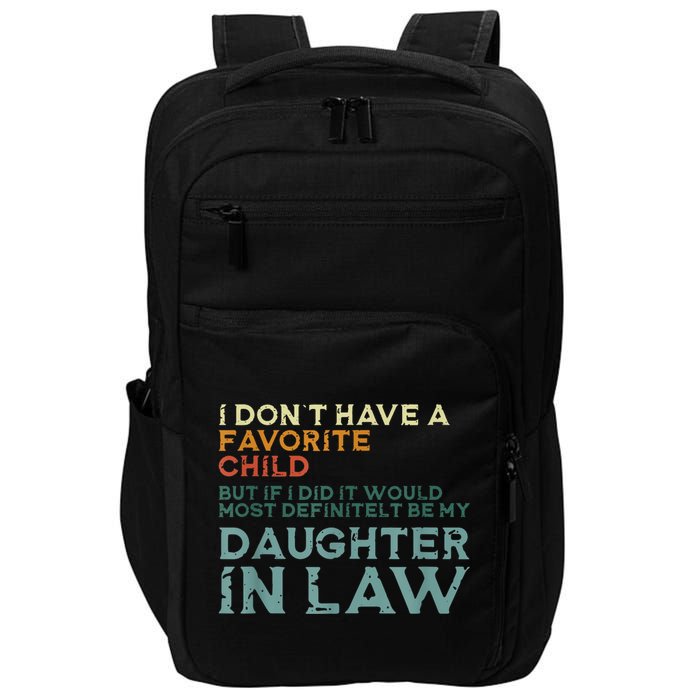 I Dont Have A Favorite Child But If I Did It Would Most Impact Tech Backpack