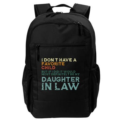 I Dont Have A Favorite Child But If I Did It Would Most Backpack