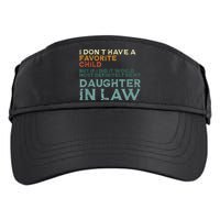 I Dont Have A Favorite Child But If I Did It Would Most Adult Drive Performance Visor