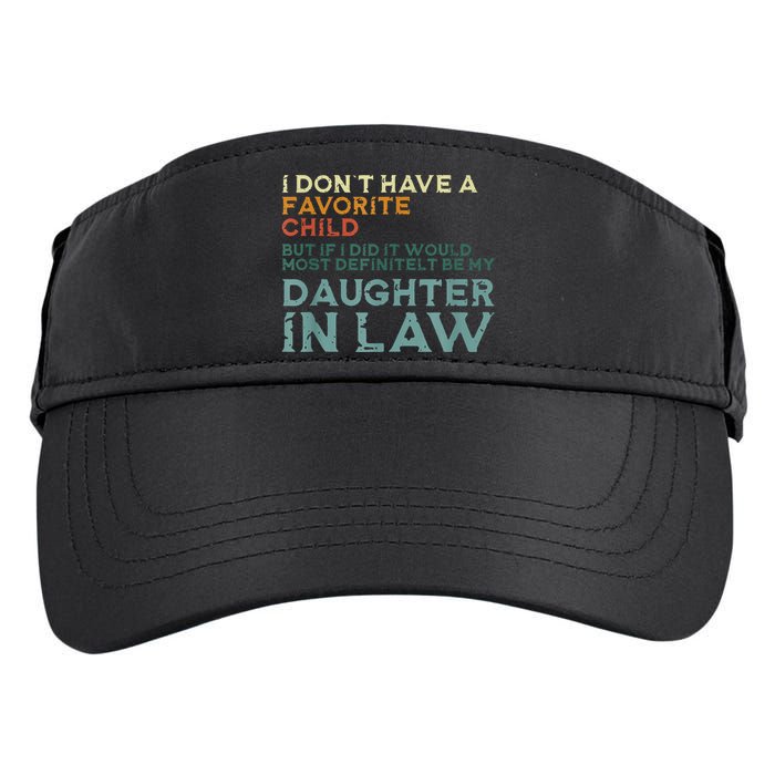 I Dont Have A Favorite Child But If I Did It Would Most Adult Drive Performance Visor