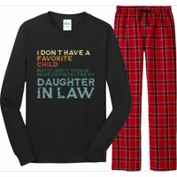 I Dont Have A Favorite Child But If I Did It Would Most Long Sleeve Pajama Set