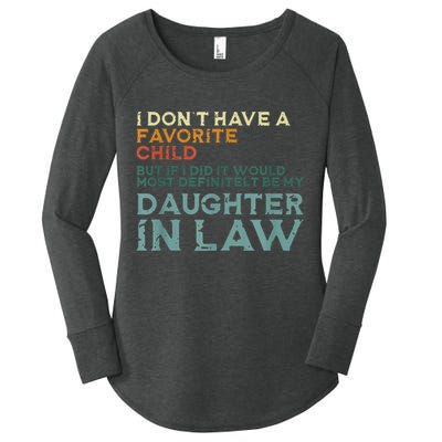 I Dont Have A Favorite Child But If I Did It Would Most Women's Perfect Tri Tunic Long Sleeve Shirt