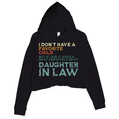 I Dont Have A Favorite Child But If I Did It Would Most Crop Fleece Hoodie