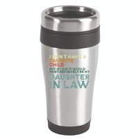 I Dont Have A Favorite Child But If I Did It Would Most 16oz Travel Tumbler