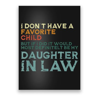 I Dont Have A Favorite Child But If I Did It Would Most Poster