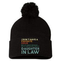 I Dont Have A Favorite Child But If I Did It Would Most Pom Pom 12in Knit Beanie