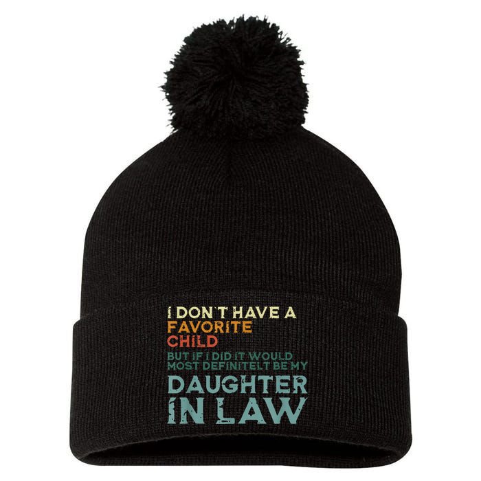 I Dont Have A Favorite Child But If I Did It Would Most Pom Pom 12in Knit Beanie