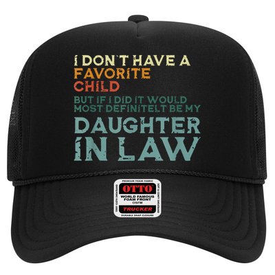 I Dont Have A Favorite Child But If I Did It Would Most Trucker Hat
