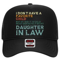 I Dont Have A Favorite Child But If I Did It Would Most Trucker Hat