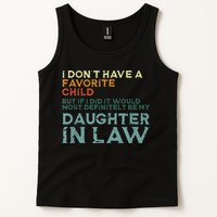 I Dont Have A Favorite Child But If I Did It Would Most Tank Top