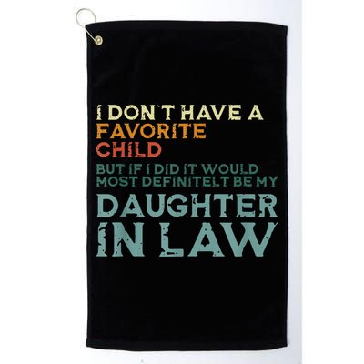 I Dont Have A Favorite Child But If I Did It Would Most Golf Towel